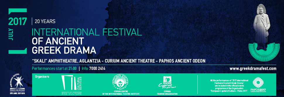 2017 INTERNATIONAL FESTIVAL OF ANCIENT GREEK DRAMA